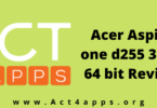 Acer Aspire one d255 32 or 64 bit Review