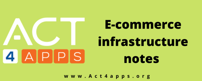 E-commerce infrastructure notes