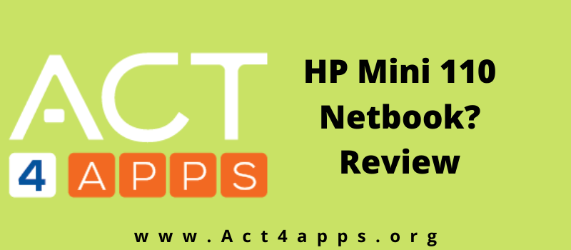 HP Mini 110 Netbook Review