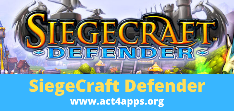 SiegeCraft Defender