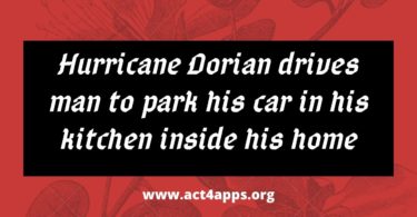 Hurricane Dorian drives man to park his car in his kitchen inside his home