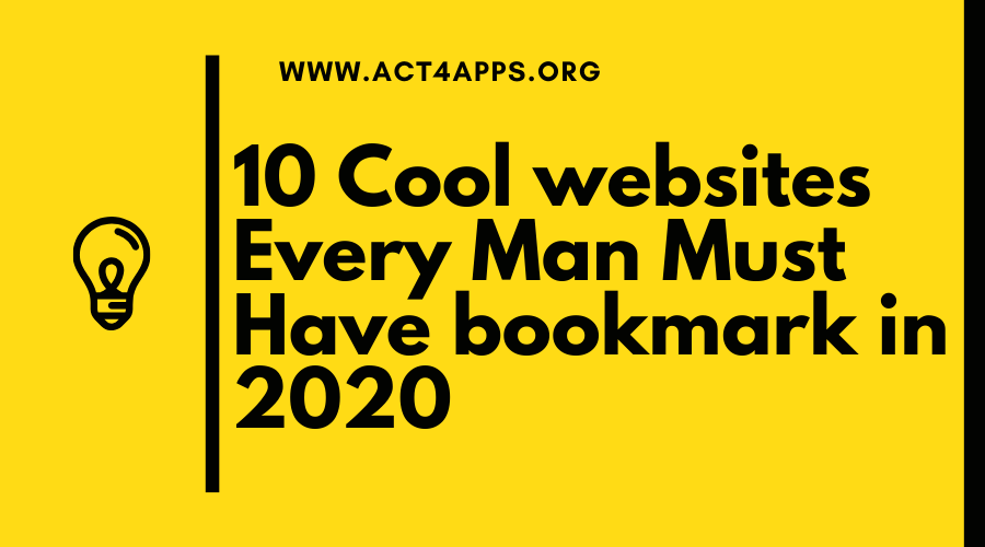 10 Cool websites Every Man Must Have bookmark in 2020
