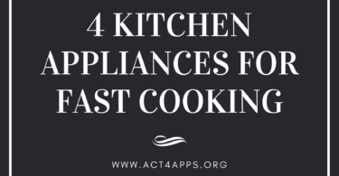 4 Kitchen Appliances For Fast Cooking