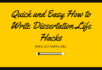 Quick and Easy How to Write Dissertation Life Hacks