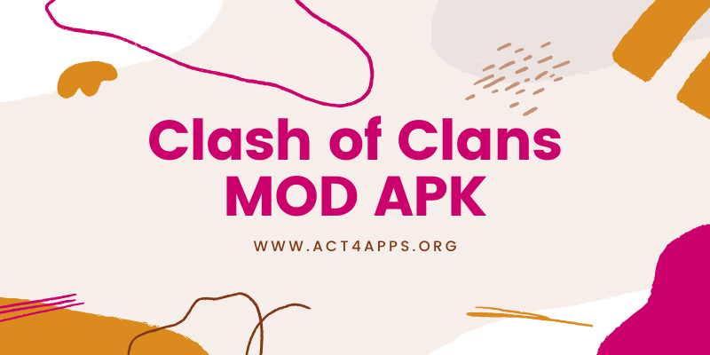Clash of Clans MOD APK