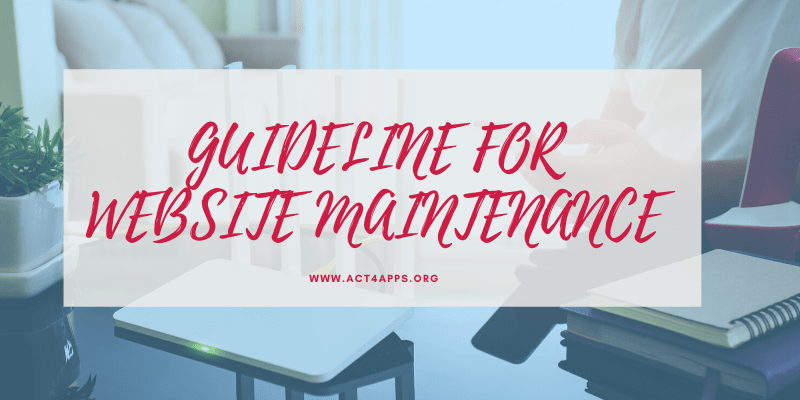 GUIDELINE FOR WEBSITE MAINTENANCE