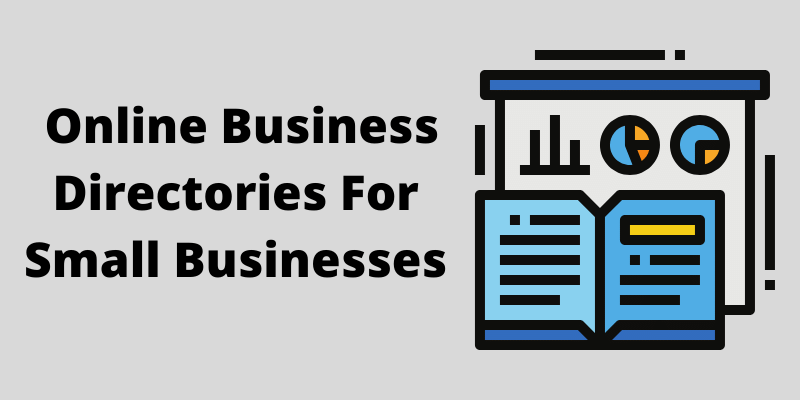 Five Relevant Online Business Directories For Small Businesses